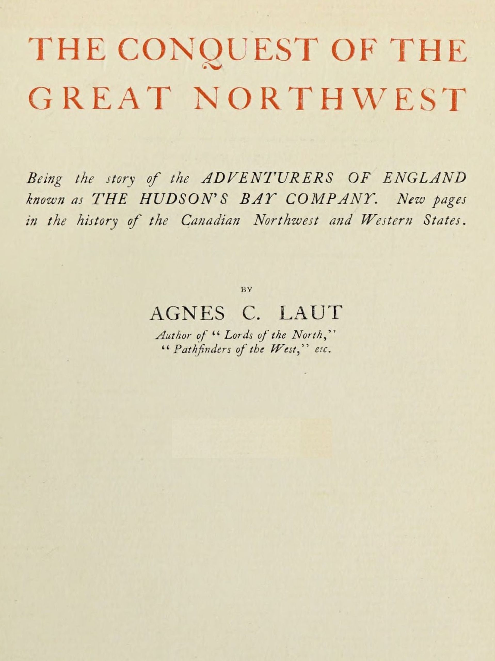 the Conquest of the Great Northwest