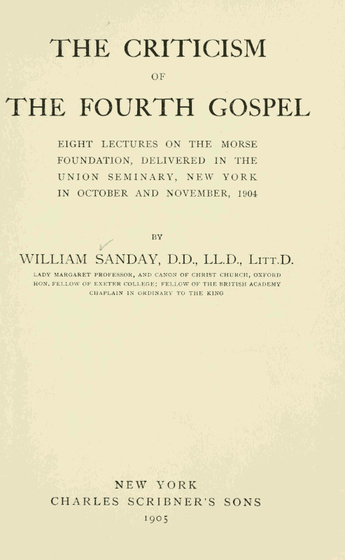 The Criticism of the Fourth Gospel