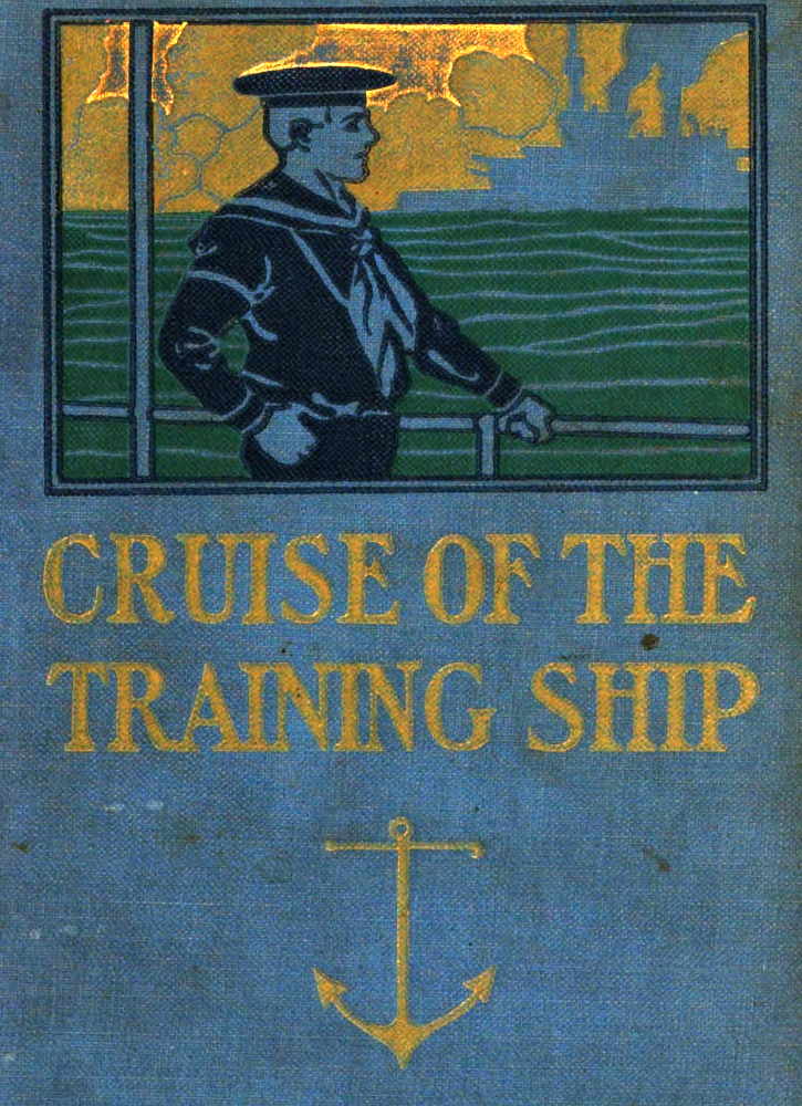 The Cruise of the Training Ship