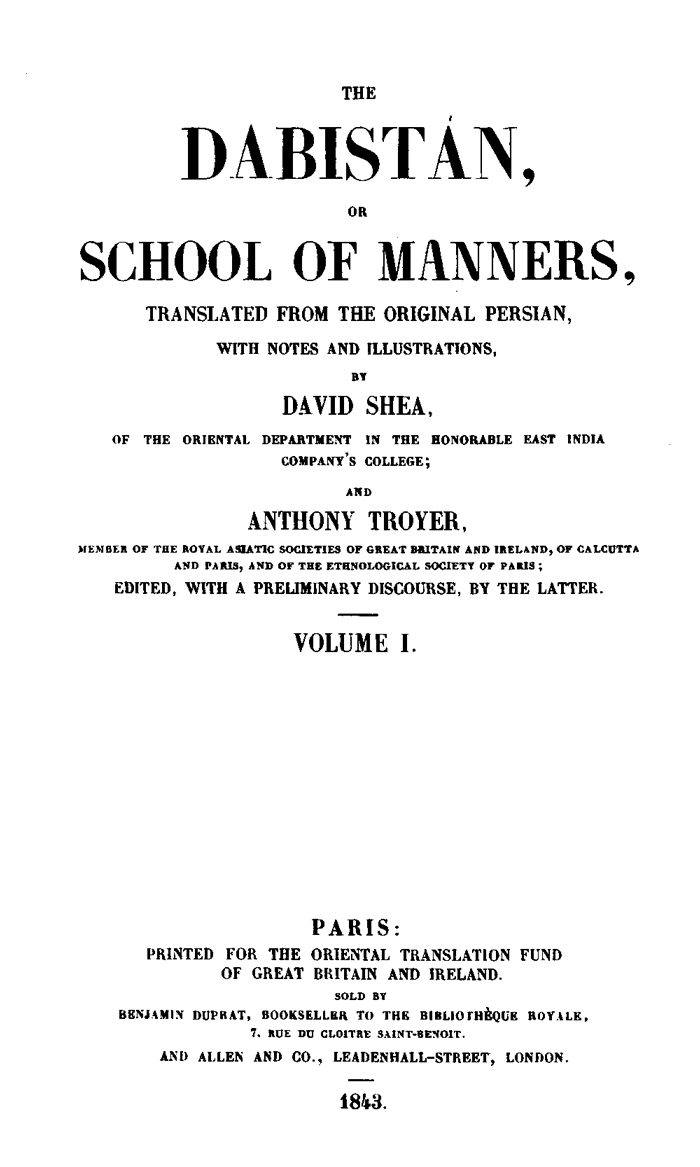 The Dabistán, or School of manners, Volume 1 (of 3) translated from the original Persian, with notes and illustrations
