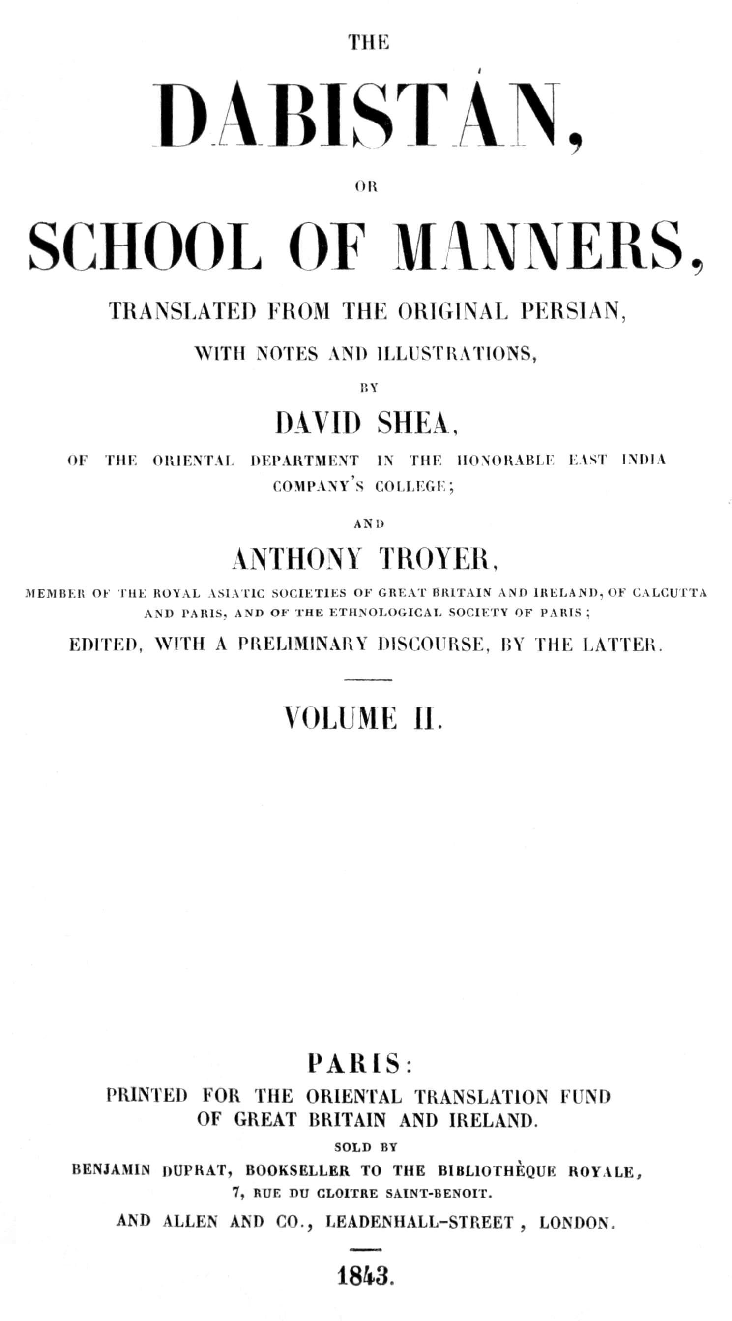 The Dabistán, or School of manners, Volume 2 (of 3) translated from the original Persian, with notes and illustrations