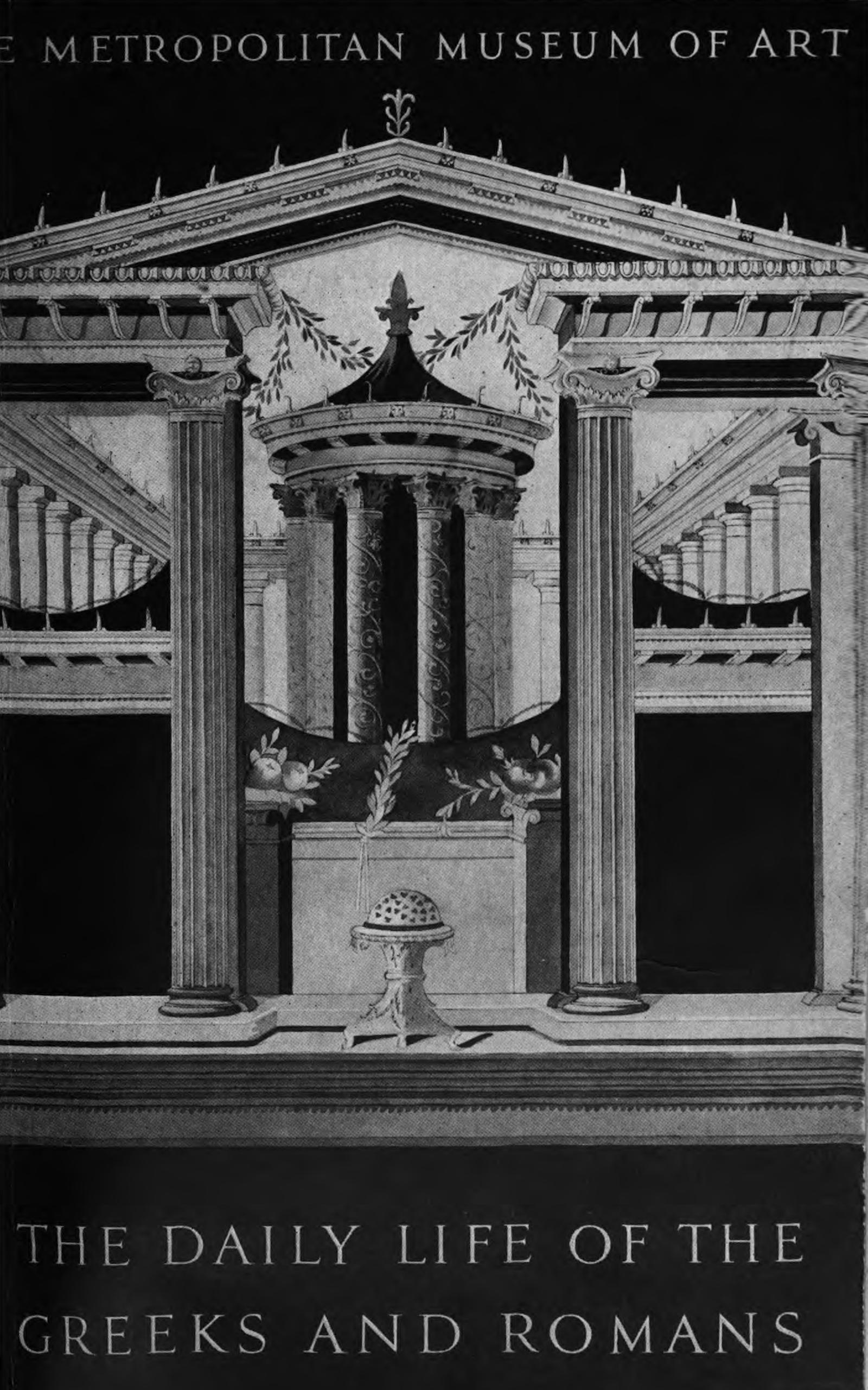 The daily life of the Greeks and Romans