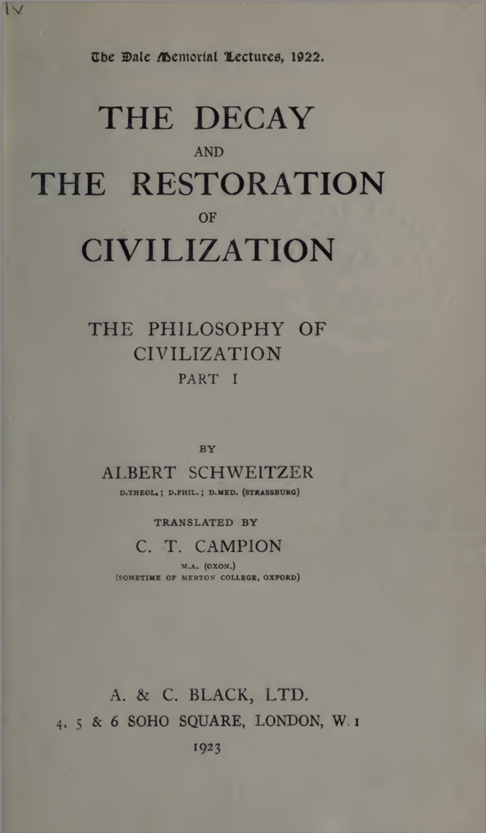 The Decay and the Restoration of Civilization