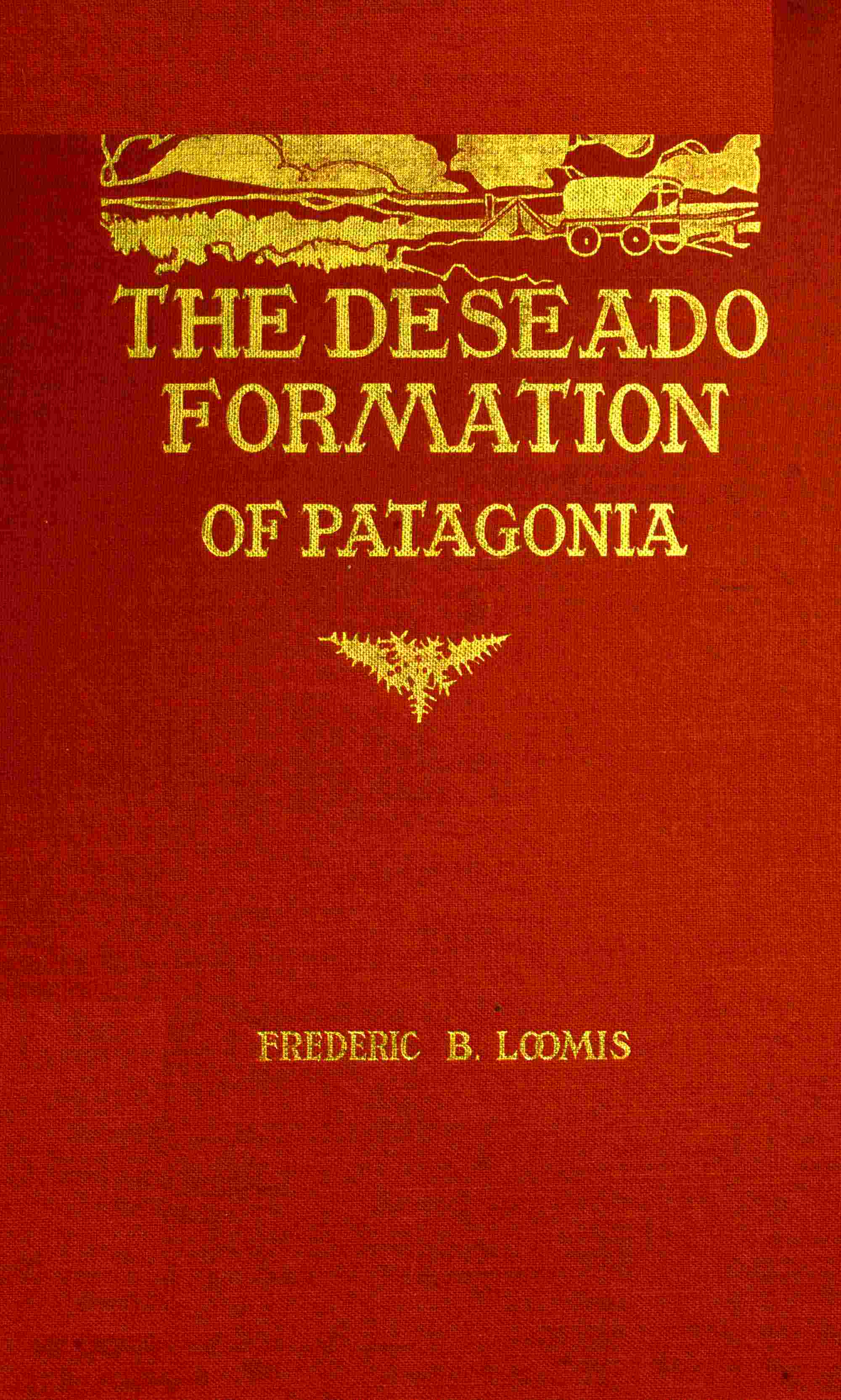 The Deseado Formation of Patagonia