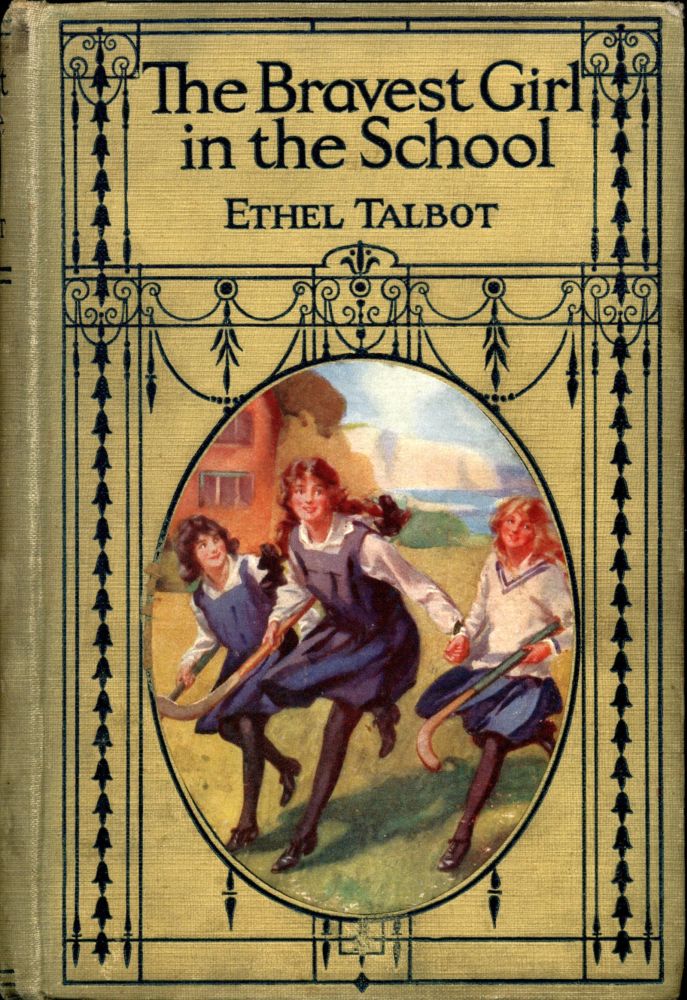 The Distributed Proofreaders Canada eBook of The Bravest Girl in the School