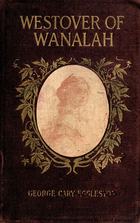 The Distributed Proofreaders Canada ebook of Westover of Wanalah