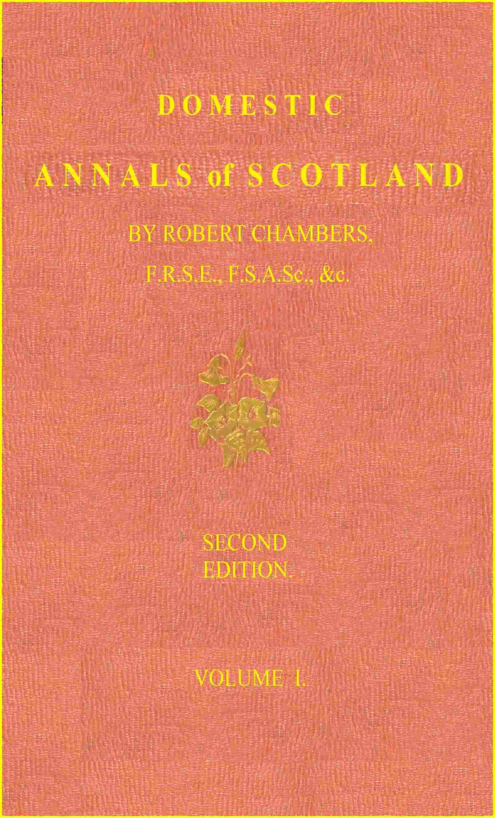 the Domestic Annals of Scotland, Volume II