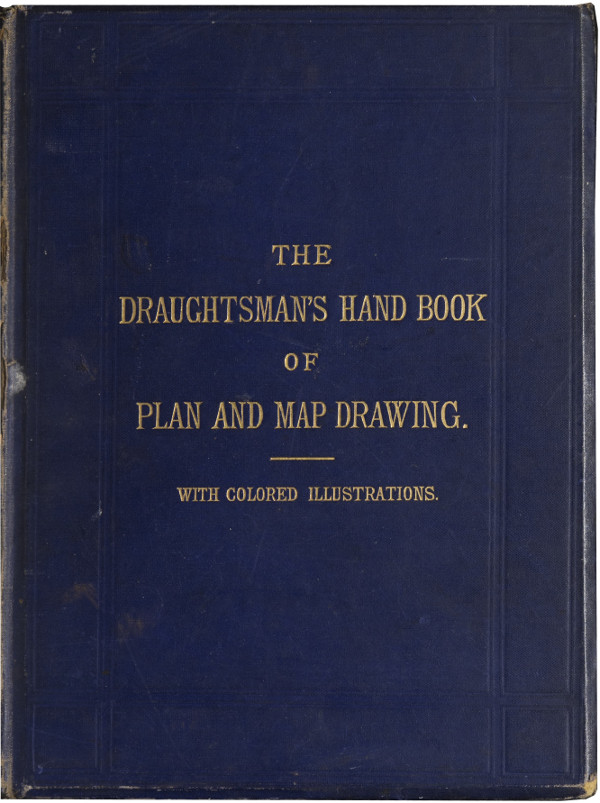The Draughtsman’s Handbook Of Plan and Map Drawing