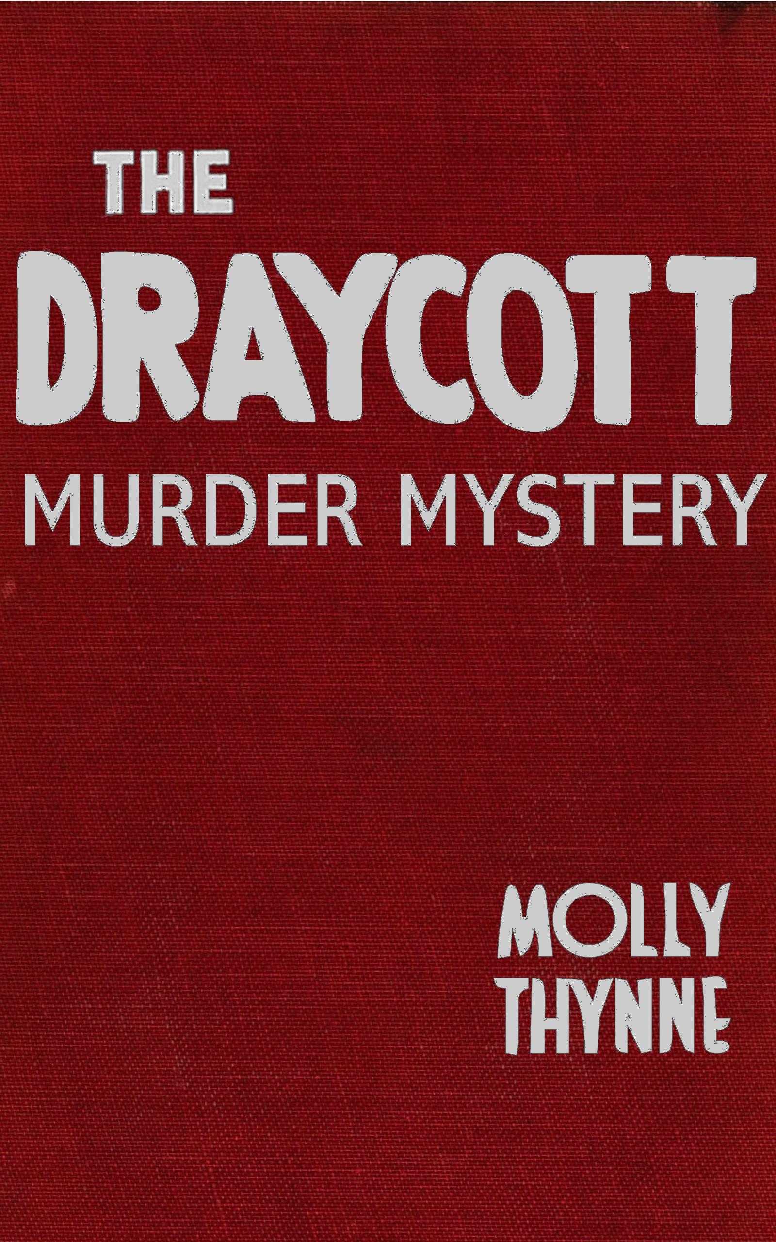 The Draycott Murder Mystery