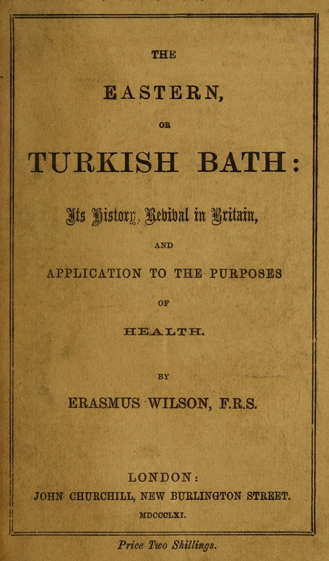 The Eastern or Turkish Bath