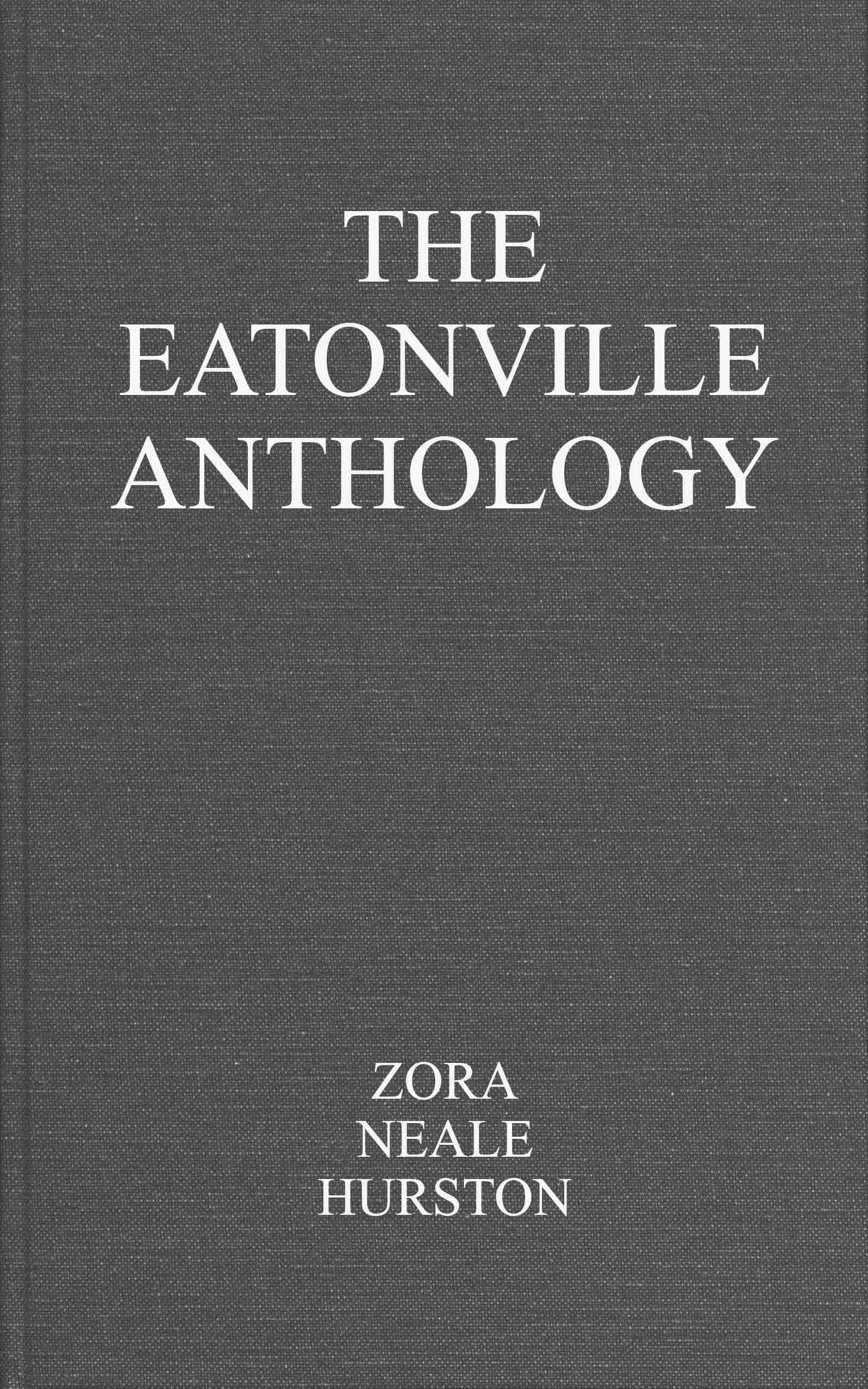 The Eatonville Anthology