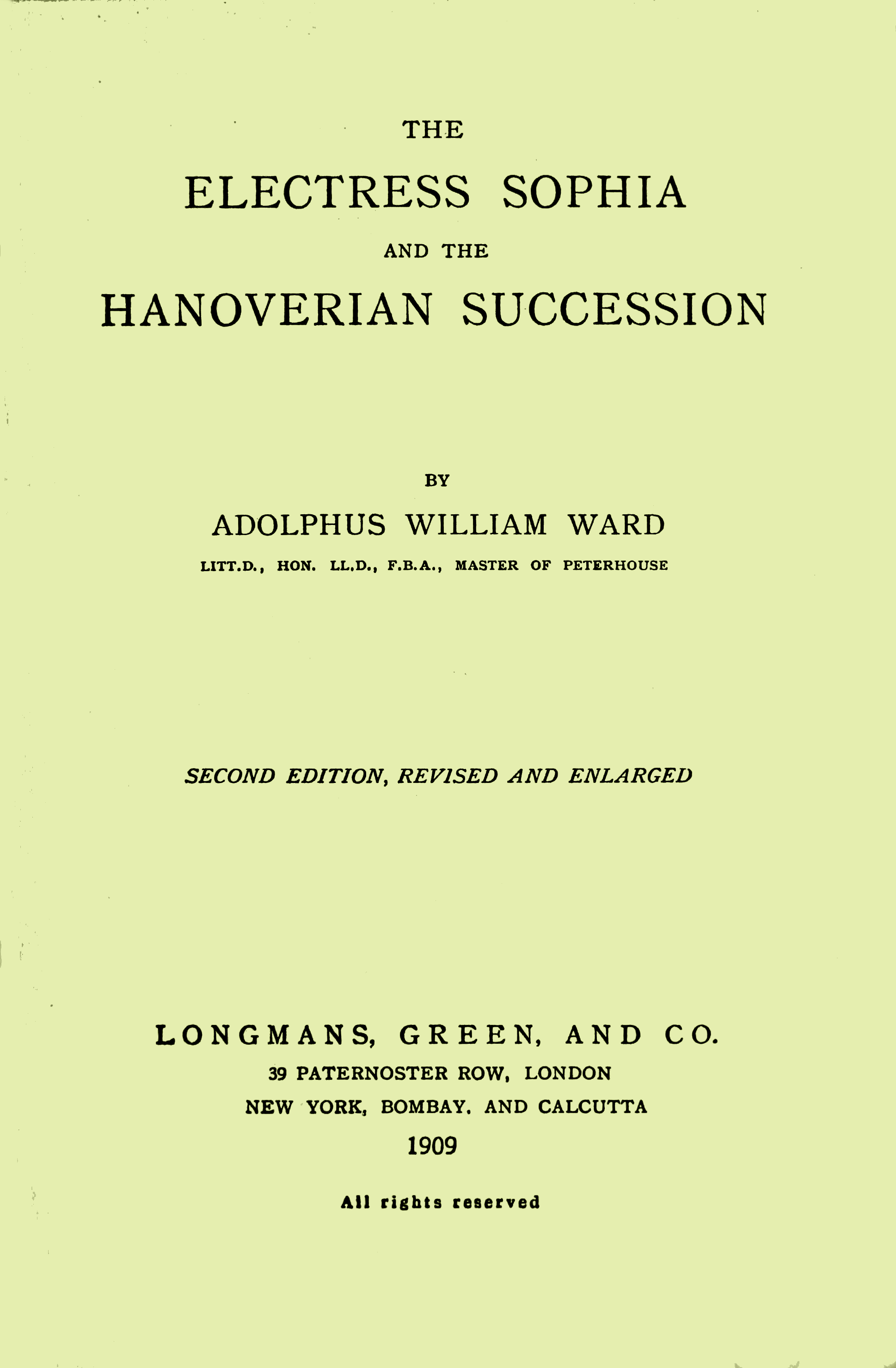 The Electress Sophia and the Hanoverian Succession
