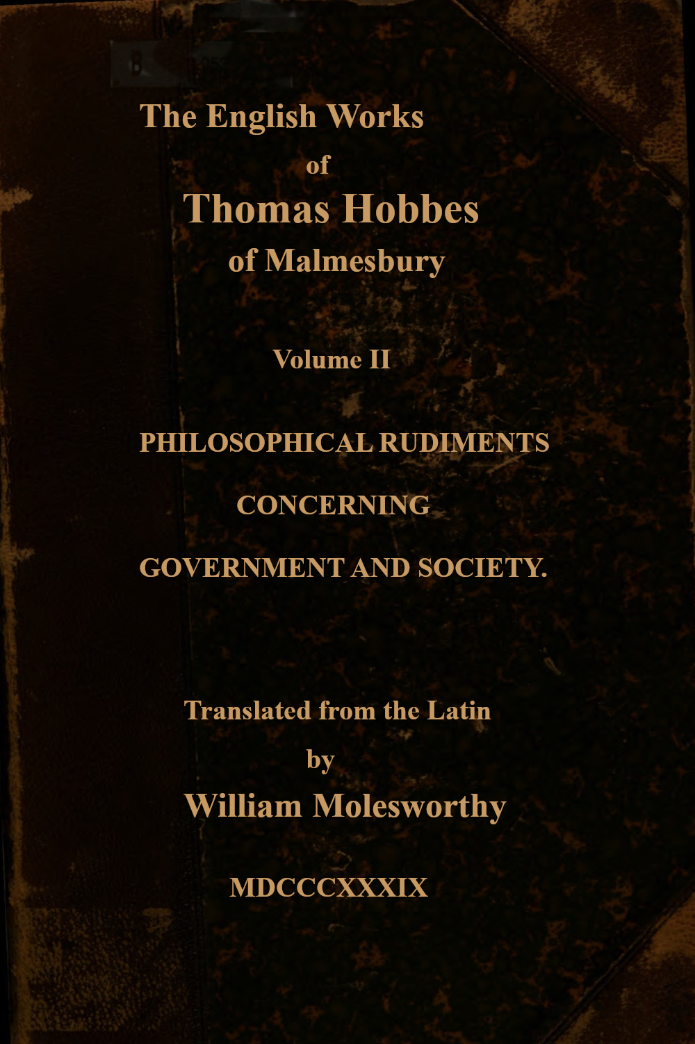 The English Works of Thomas Hobbes of Malmesbury (2 of 11)