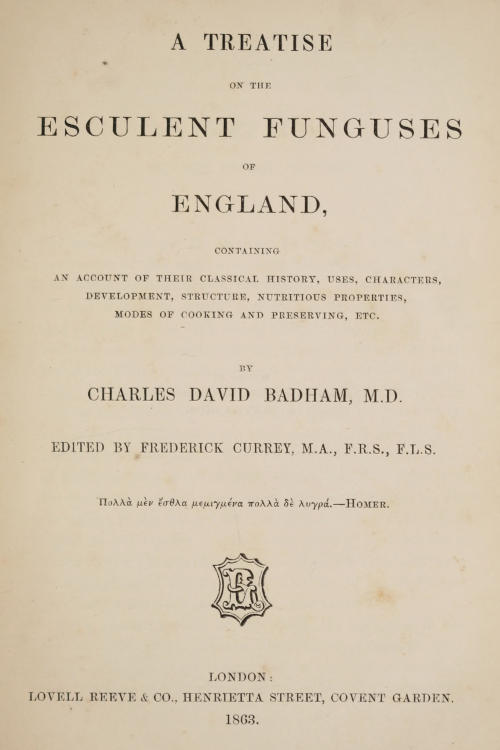 The Esculent Funguses of England, by Charles David Badham, M.D