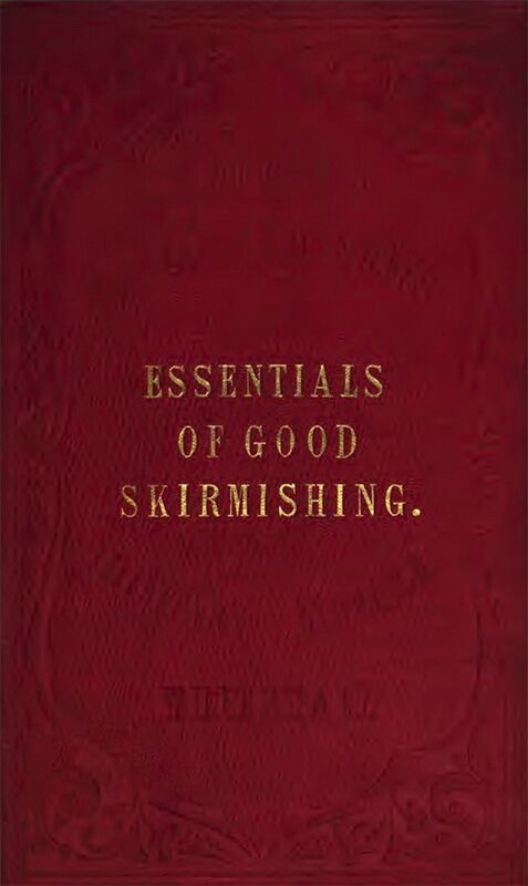 The Essentials of Good Skirmishing