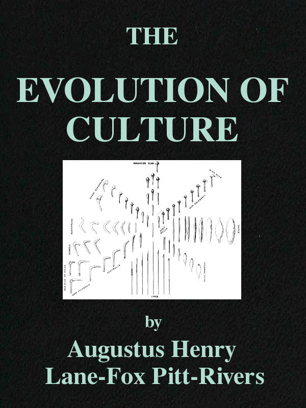 The Evolution of Culture And Other Essays