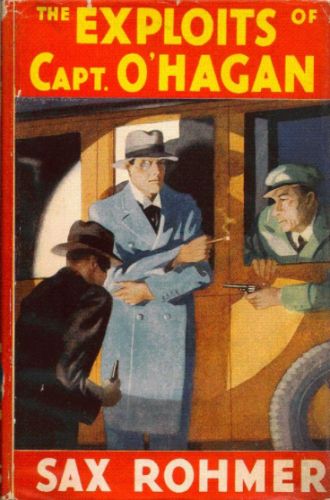 The Exploits of Captain O’Hagan by Arthur Henry Sarsfield Ward (as Sax Rohmer)