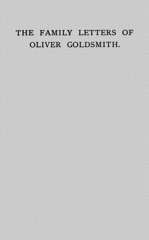 The Family Letters of Oliver Goldsmith