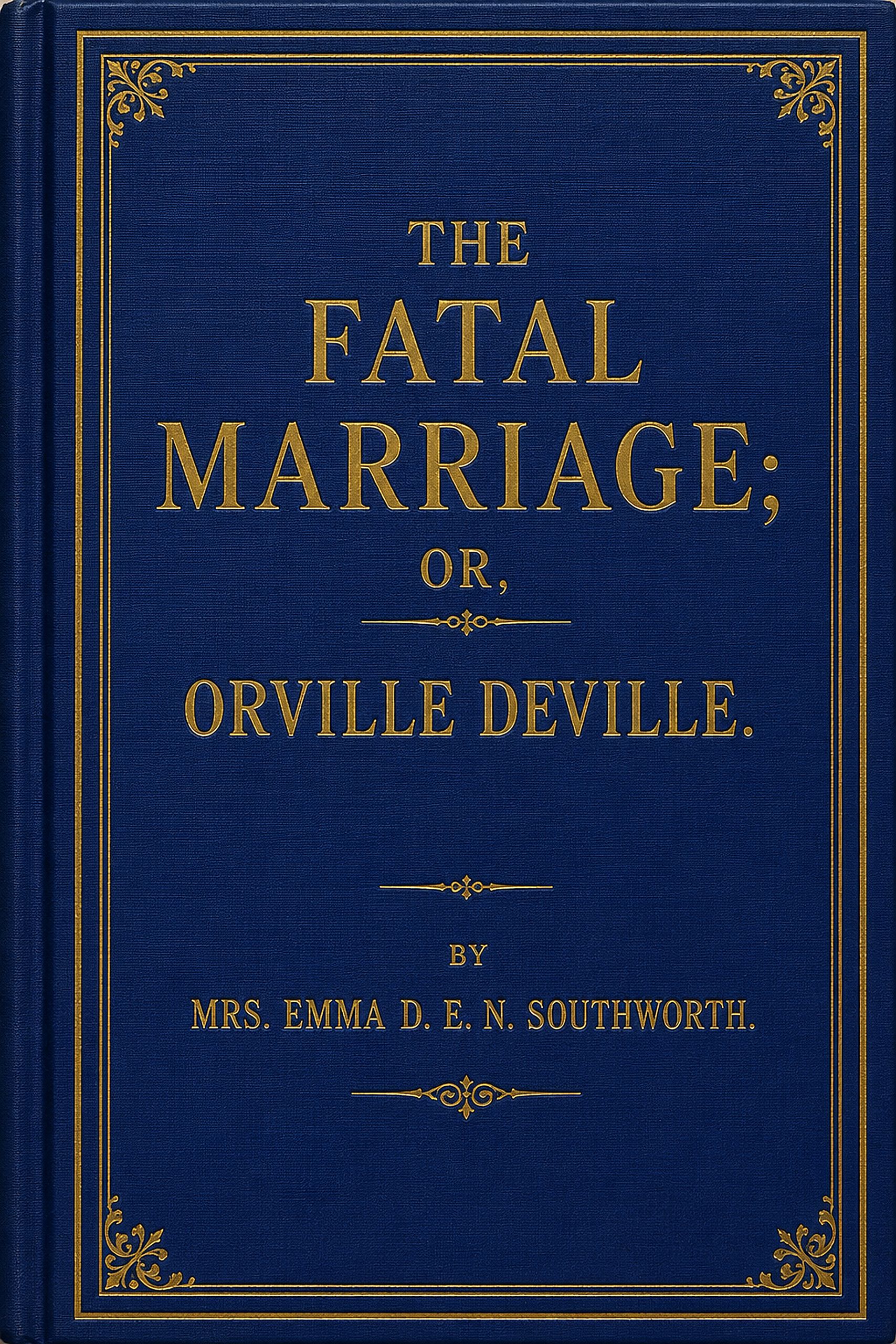 The Fatal Marriage