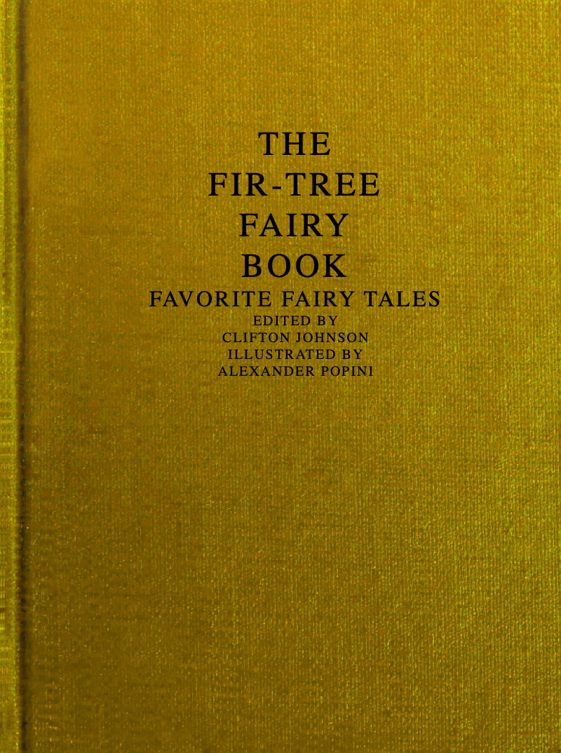 The Fir-Tree Fairy Book