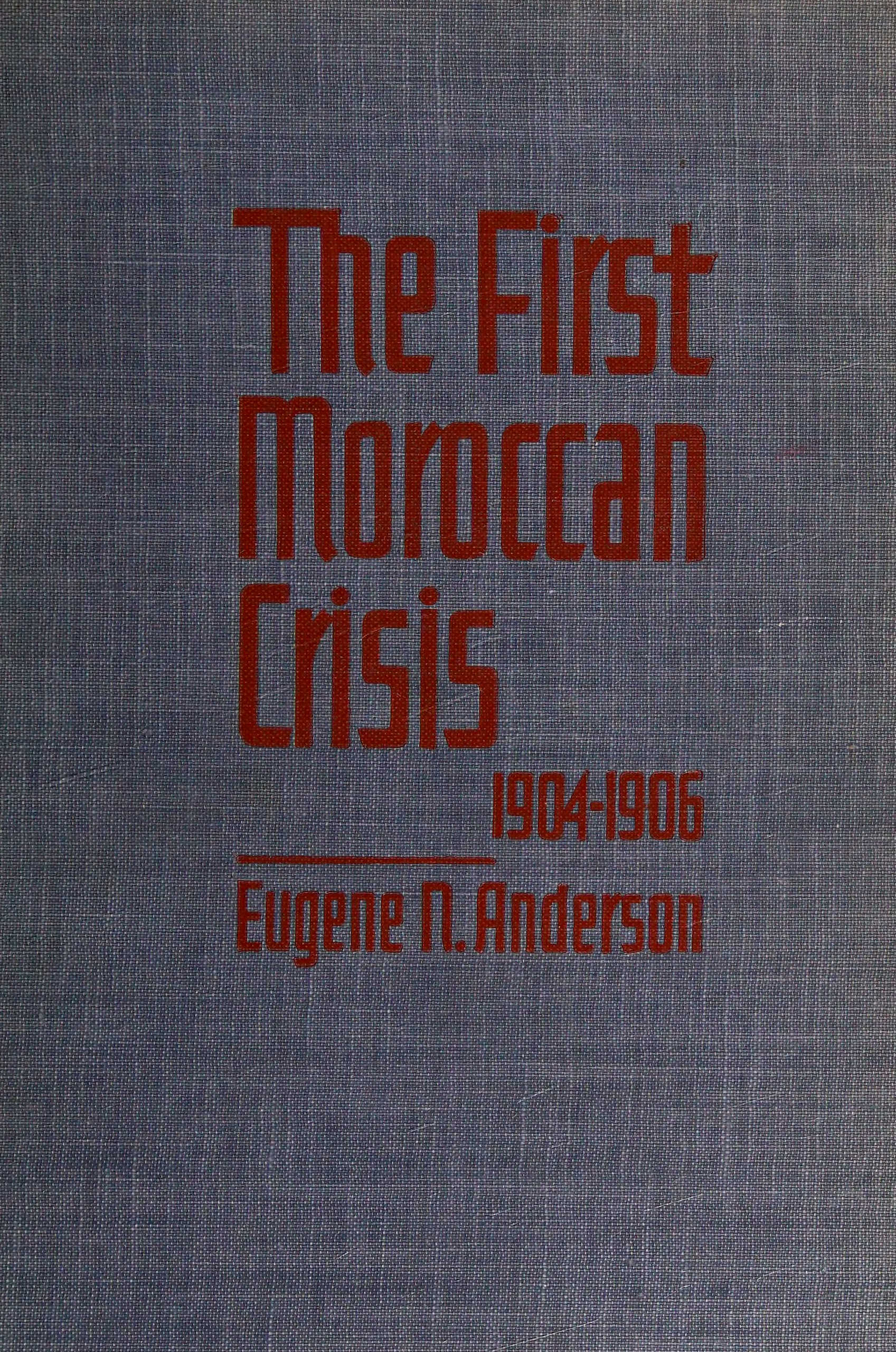 The first moroccan crisis, 1904-1906