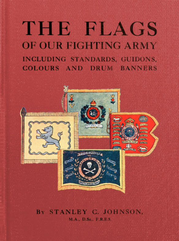 The Flags of Our Fighting Army