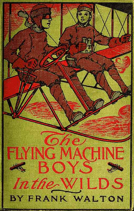 The Flying Machine Boys in the Wilds