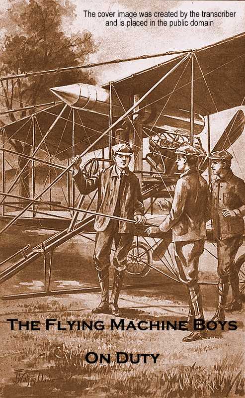 The Flying Machine Boys on Duty