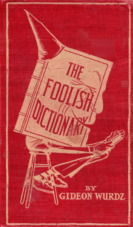 The Foolish Dictionary