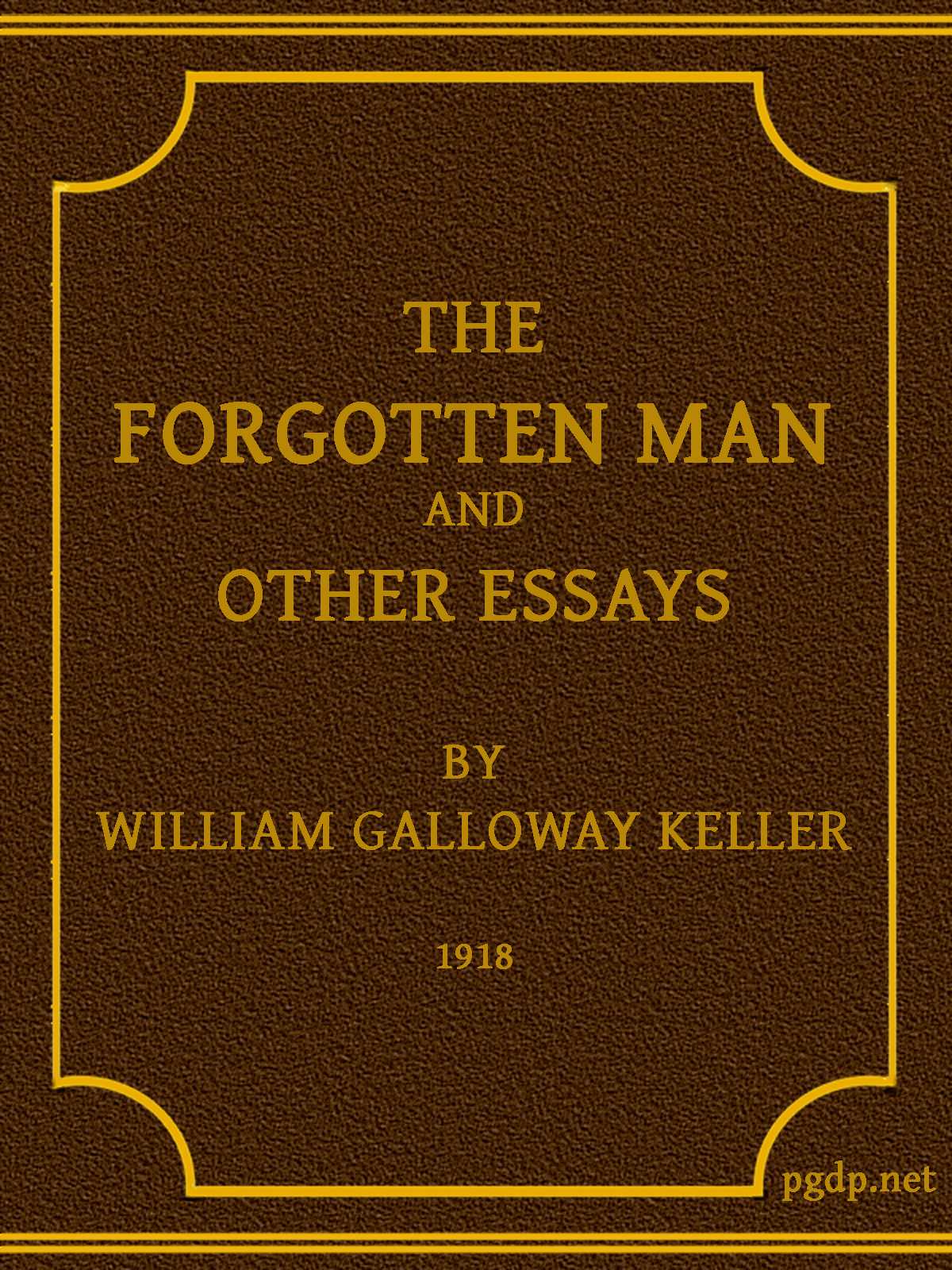 The Forgotten Man and Other Essays
