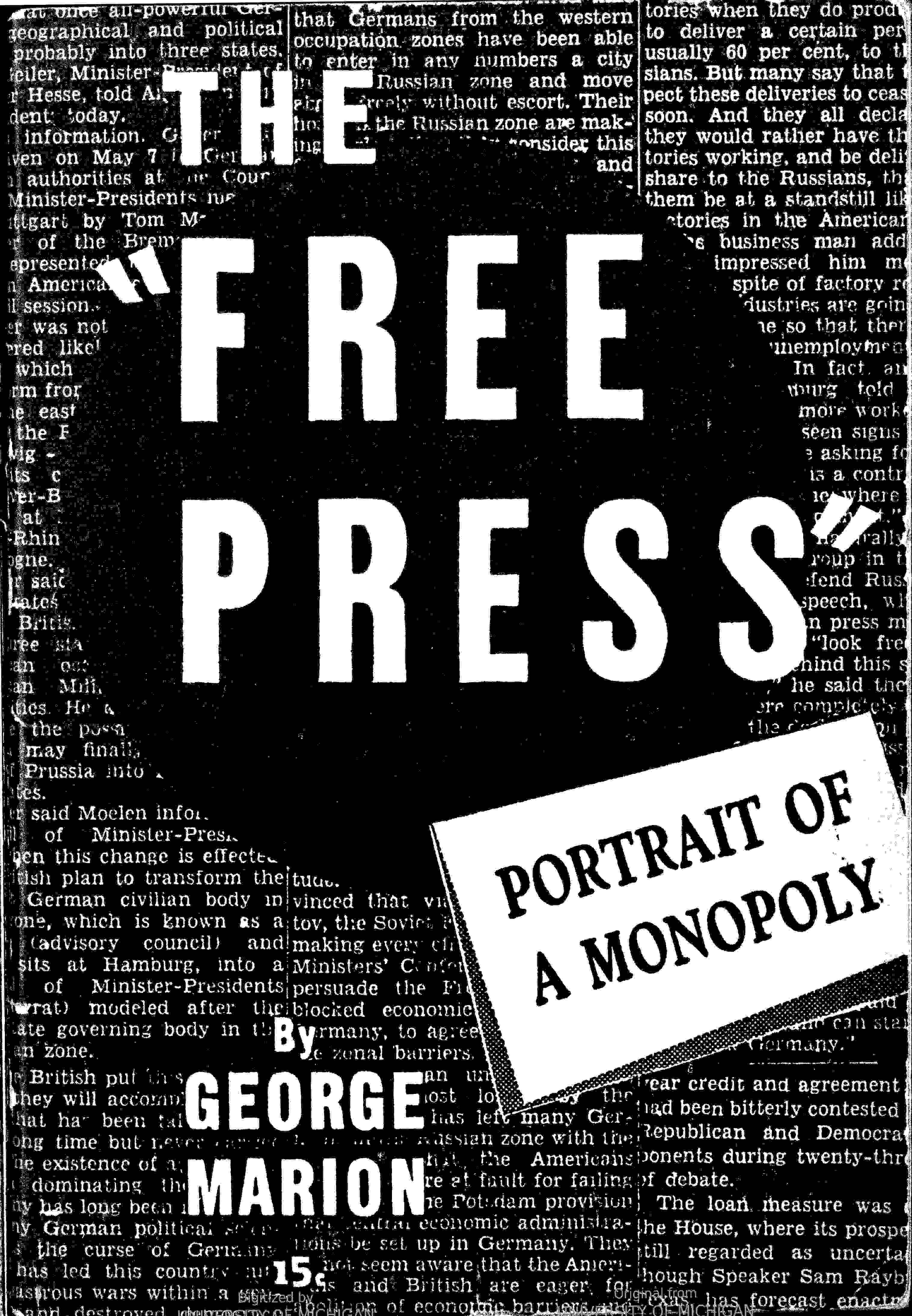 The “Free Press”: Portrait of a Monopoly