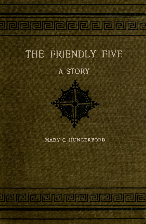 The Friendly Five, A Story