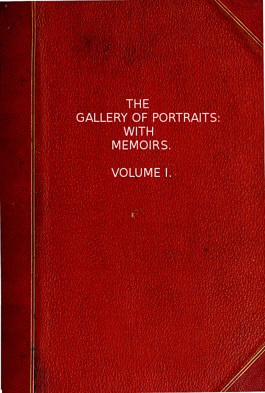The Gallery of Portraits Volume I