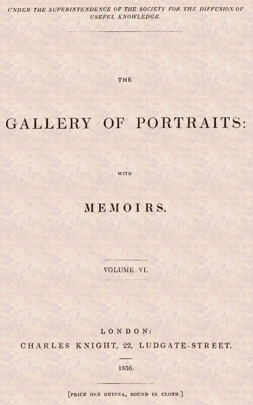 The Gallery of Portraits Volume VI