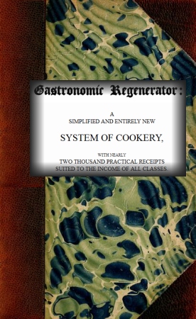 The Gastronomic Regenerator
