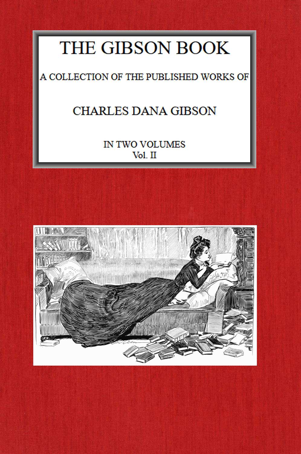 The Gibson Book; Vol. II