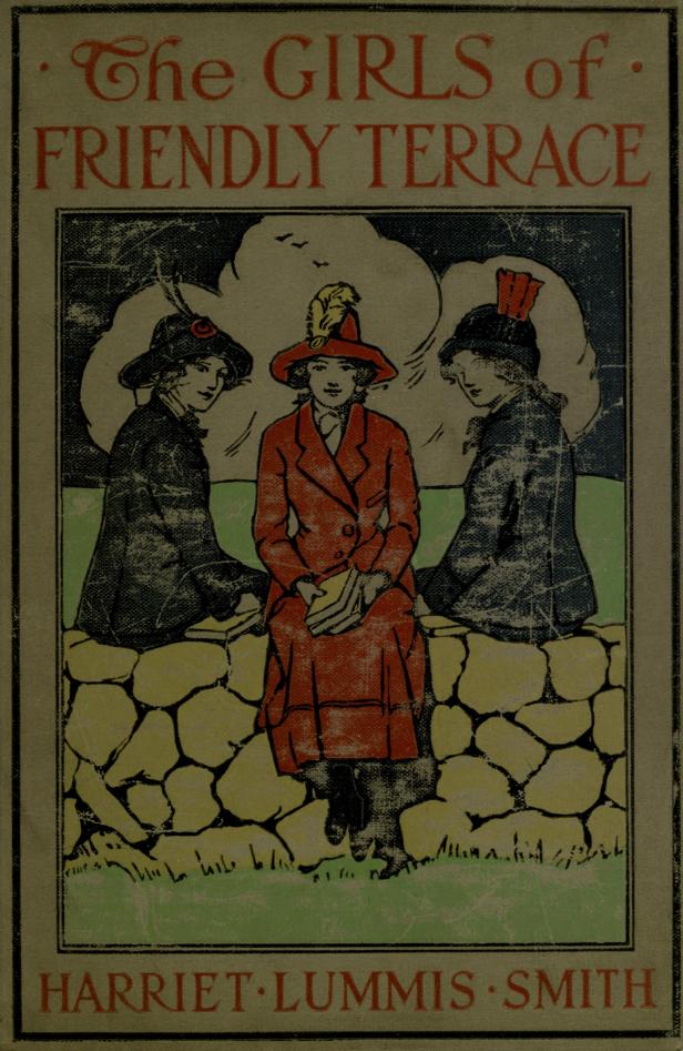 The Girls of Friendly Terrace, by Harriet Lummis Smith