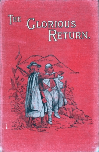 The Glorious Return
