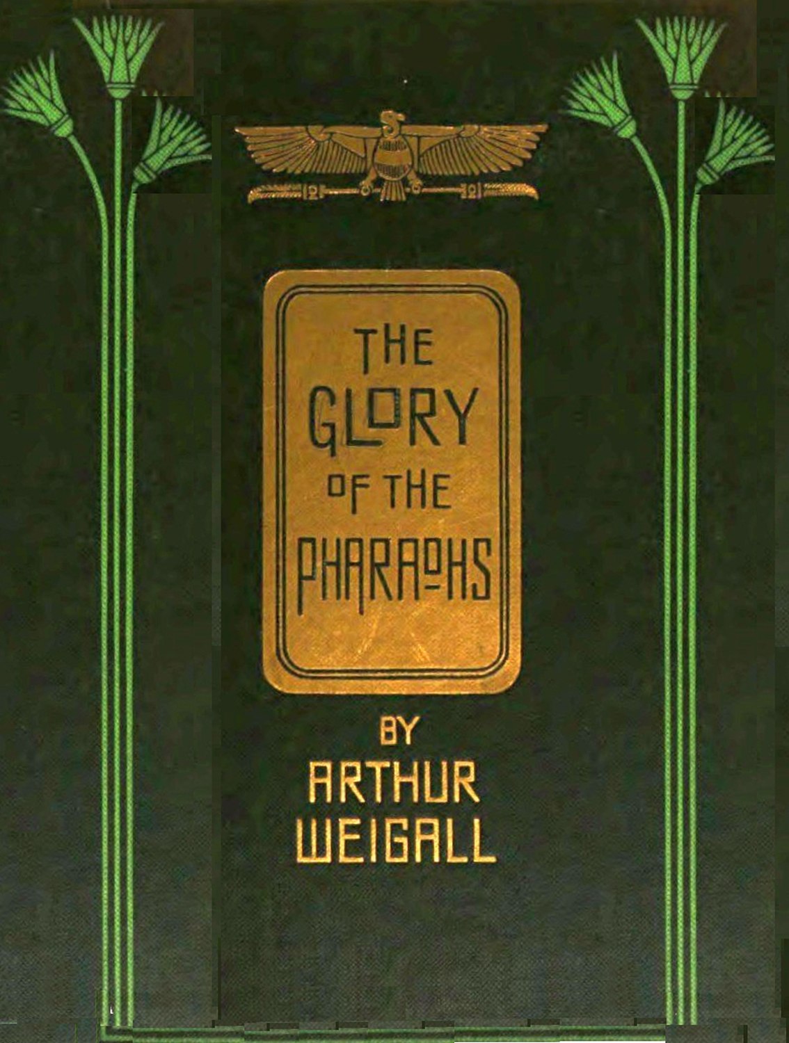 The glory of the Pharaohs