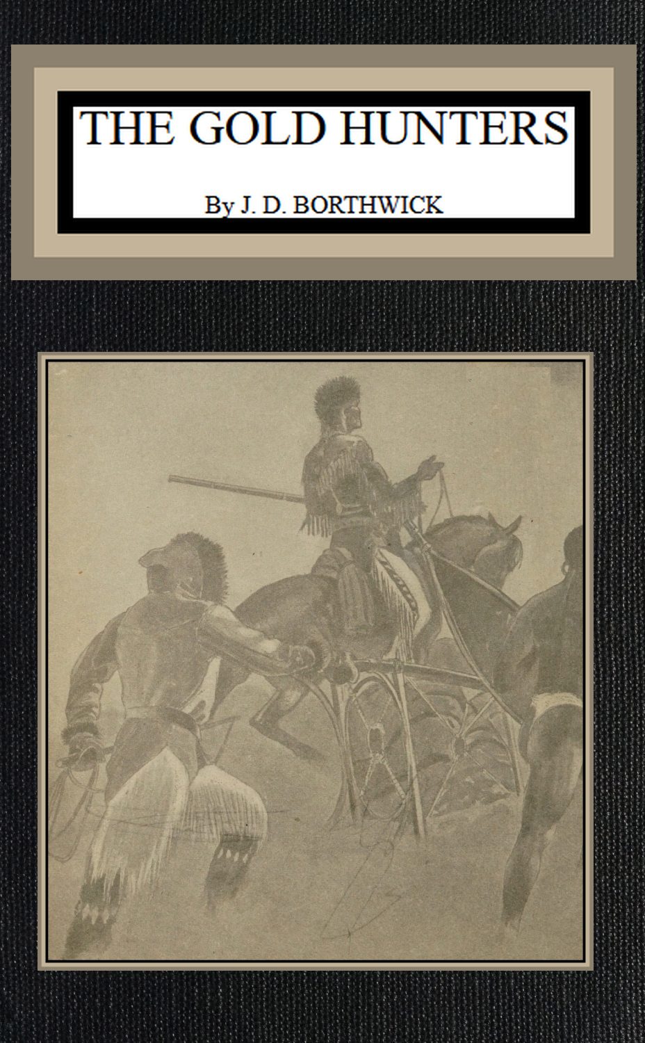 The Gold Hunters