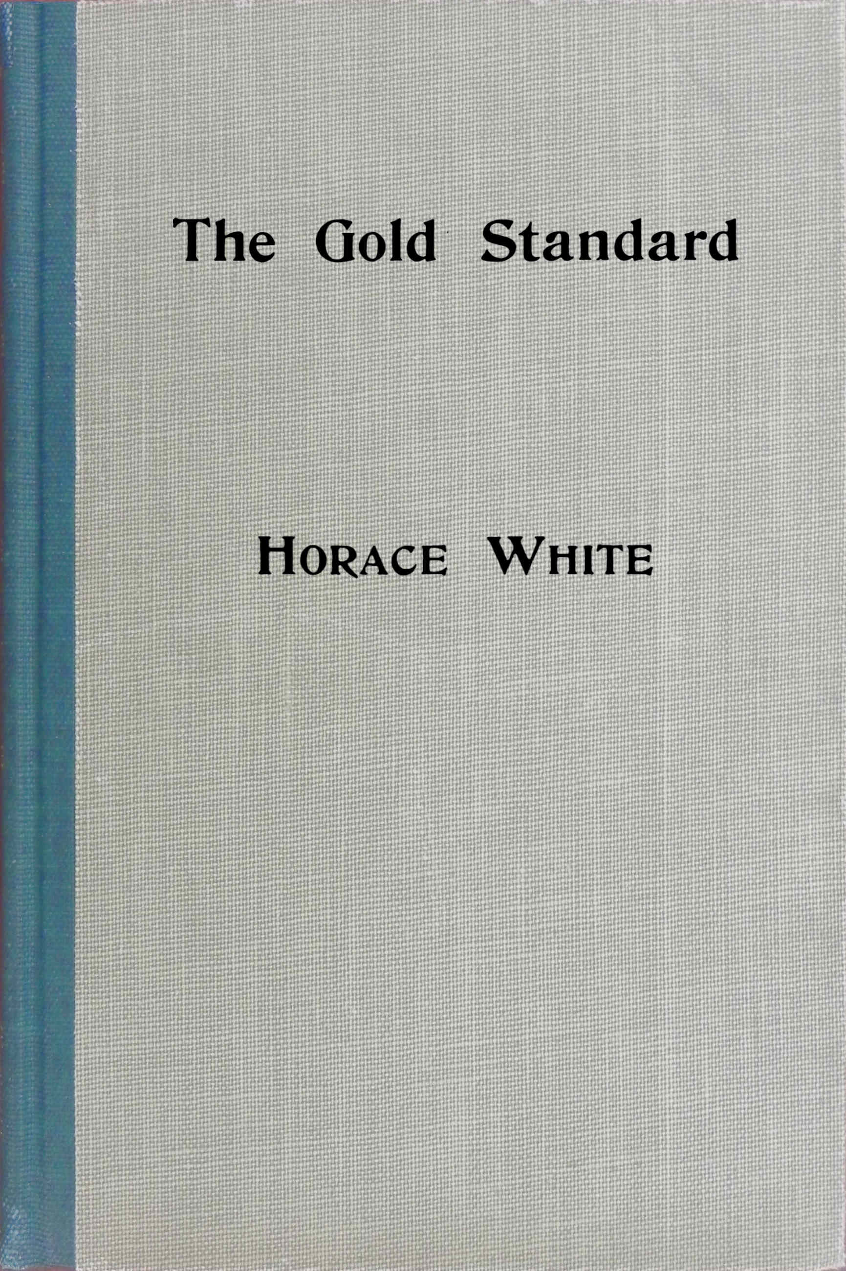 The Gold Standard