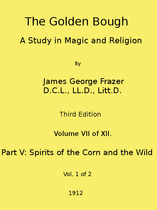 The Golden Bough (Third Edition, Vol. 7 of 12)