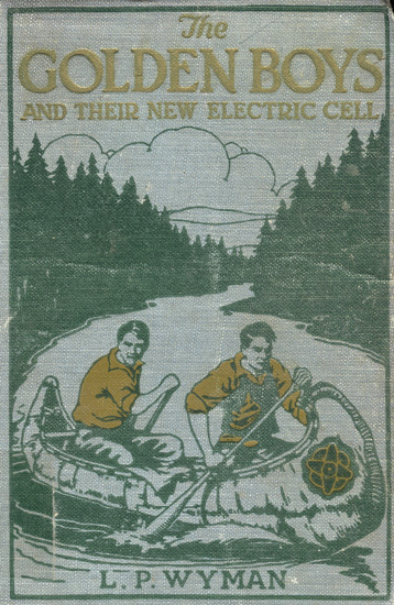 The Golden Boys and their New Electric Cell