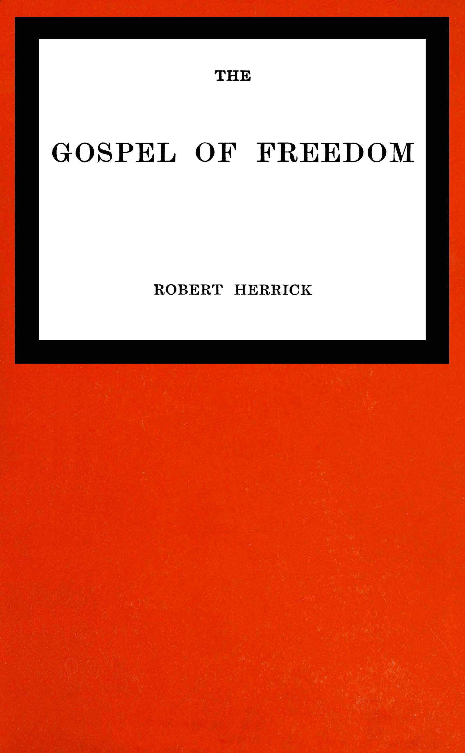 The gospel of freedom
