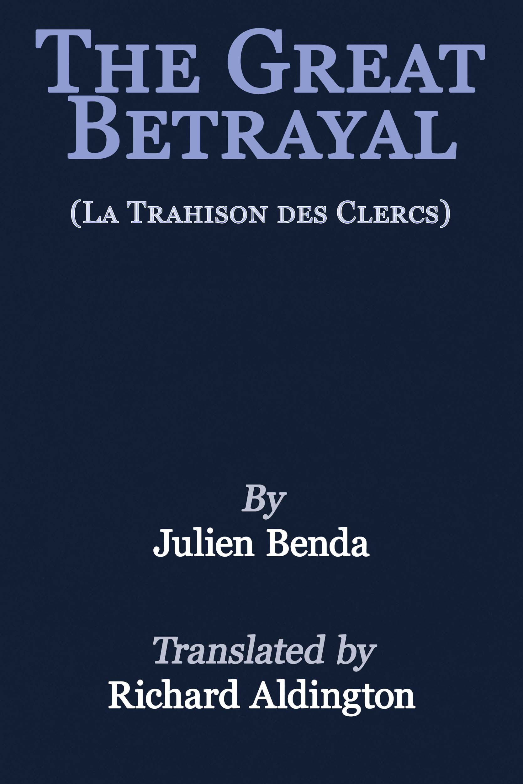 The Great Betrayal