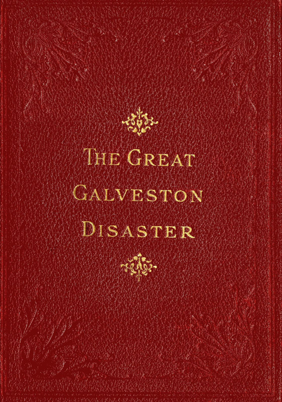 The Great Galveston Disaster