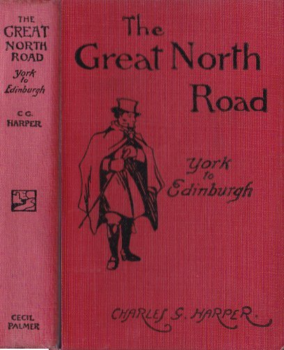 The Great North Road: York to Edinburgh