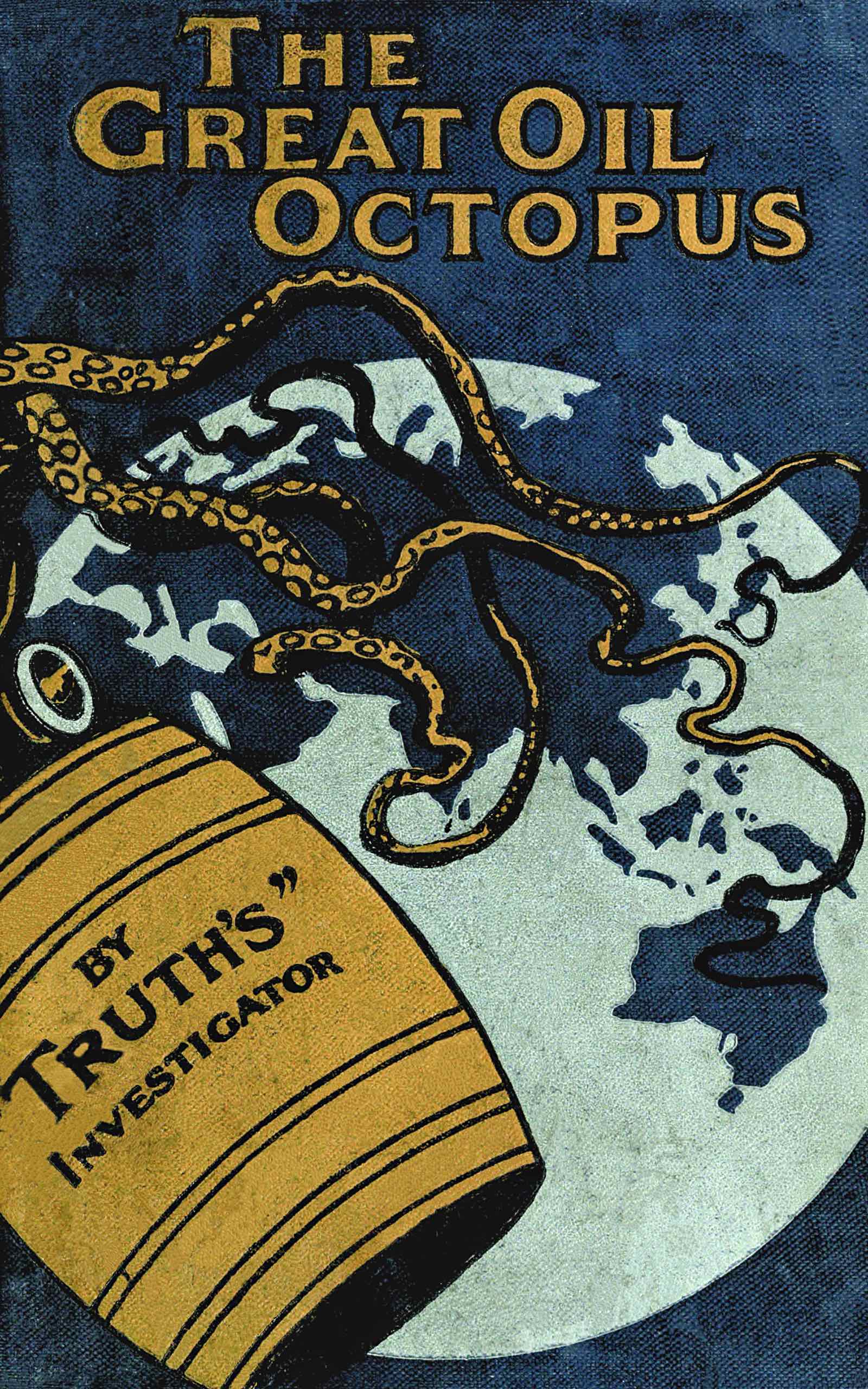 The Great Oil Octopus