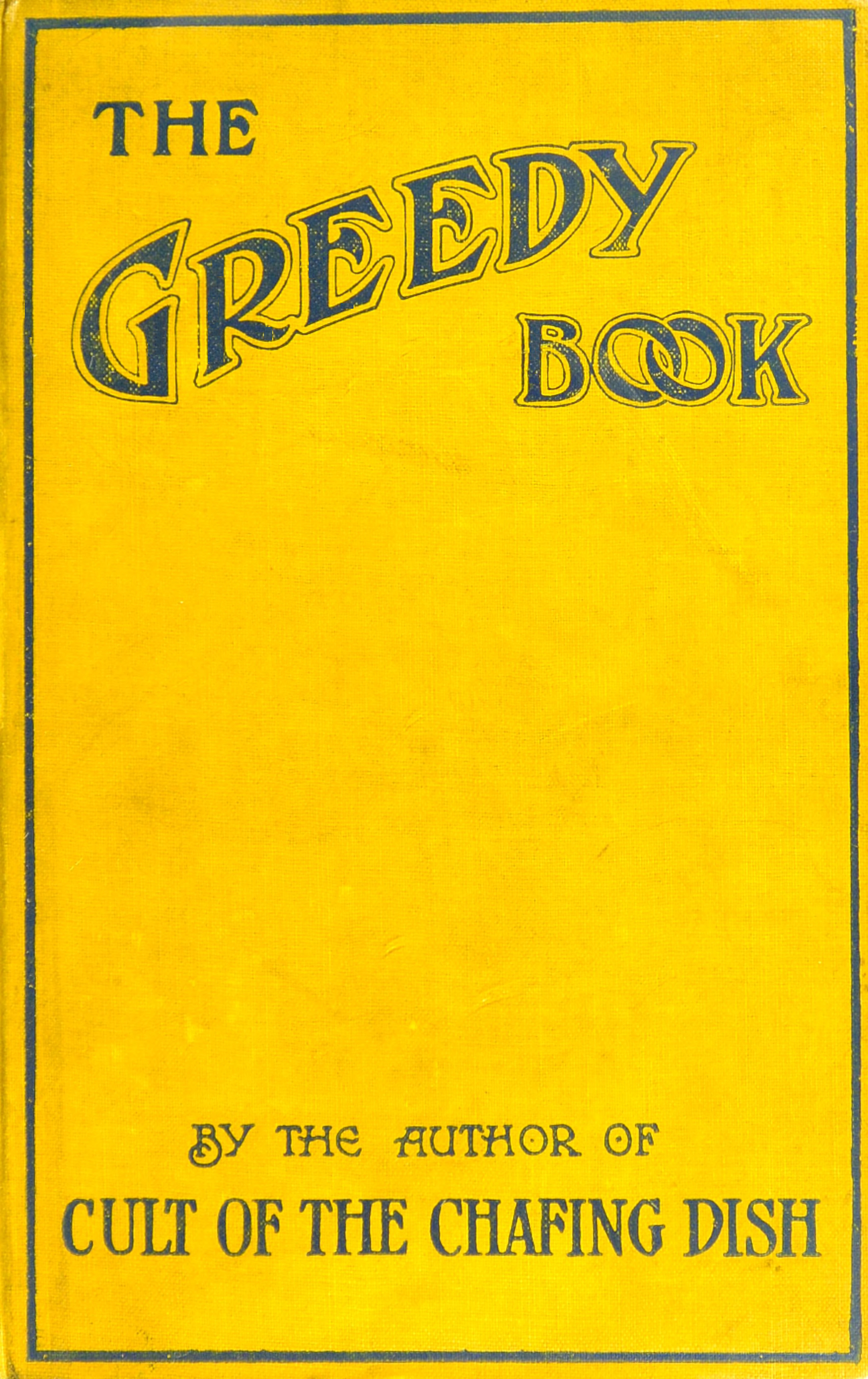 The Greedy Book