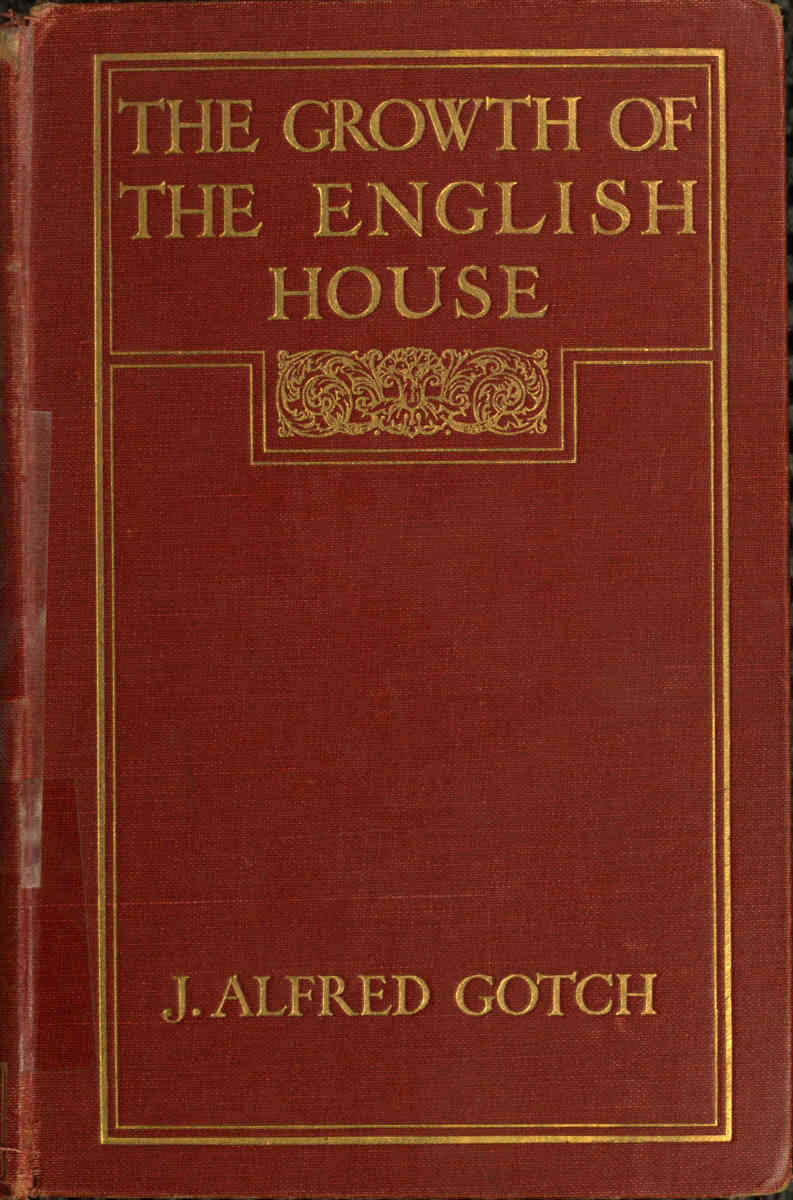 The Growth of the English House